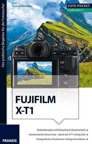 Foto Pocket Fujifilm X-T1 de Andreas Herrmann