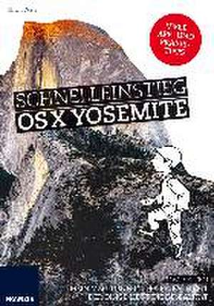 Schnelleinstieg OS X Yosemite de Ulrich Dorn