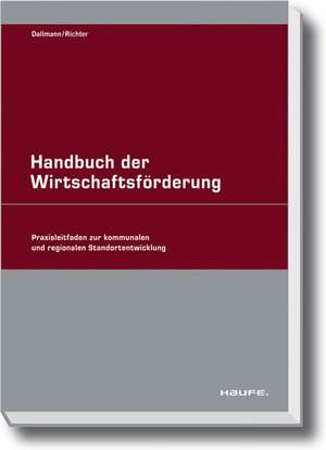 Handbuch der Wirtschaftsförderung de Michael Richter