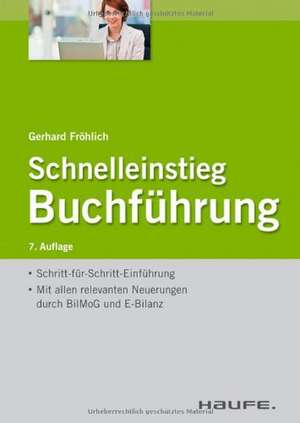 Schnelleinstieg Buchführung de Gerhard Fröhlich