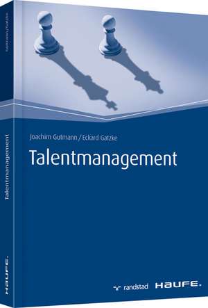 Talentmanagement de Joachim Gutmann