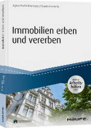 Immobilien erben und vererben - inkl. Arbeitshilfen online de Agnes Fischl-Obermayer