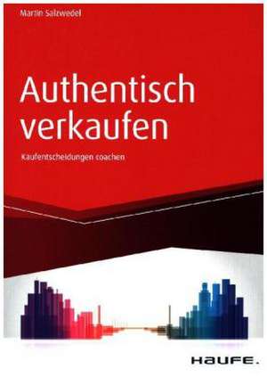 Authentisch verkaufen de Martin Salzwedel