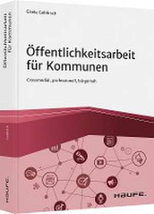 Öffentlichkeitsarbeit für Kommunen de Gisela Goblirsch