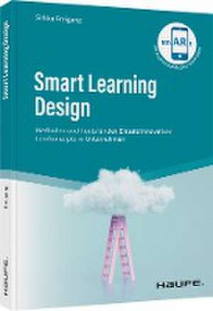 Smart Learning Design de Sirkka Freigang