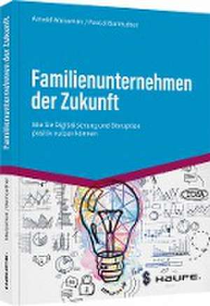 Familienunternehmen der Zukunft de Arnold Weissman