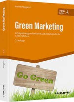 Green Marketing de Heiner Weigand