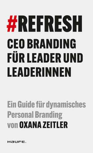 Zeitler, O: #REFRESH