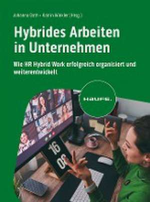 Hybrides Arbeiten in Unternehmen de Johanna Bath