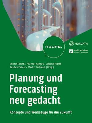 Planung und Forecasting neu gedacht de Ronald Gleich