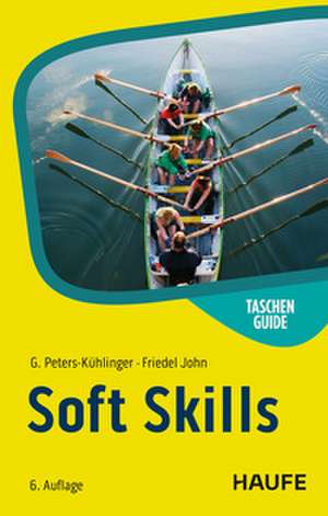 Soft Skills de Gabriele Peters-Kühlinger