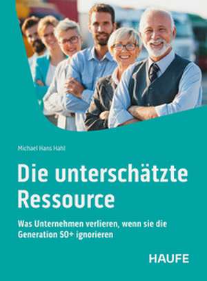 Die unterschätzte Ressource de Michael Hans Hahl