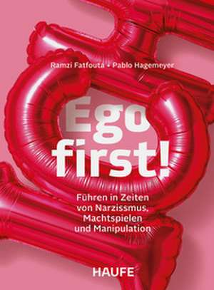 Ego first! de Ramzi Fatfouta