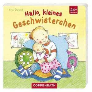 Hallo, kleines Geschwisterchen de Nina Dulleck