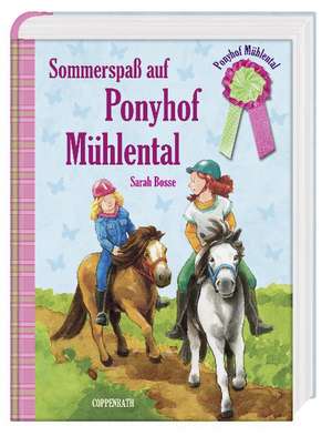 Ponyhof Mühlental (Sammelband) Sommerspaß auf Ponyhof Mühlental de Sarah Bosse