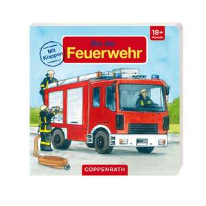 Meine allerliebsten Fahrzeuge - Bei der Feuerwehr de Guido Wandrey