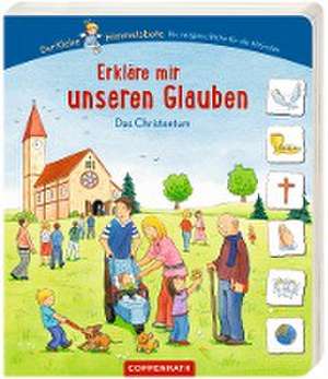 Erkläre mir unseren Glauben de Antoinette Lühmann