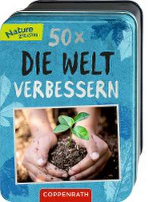 50 x die Welt verbessern de Miriam Holzapfel