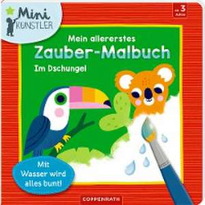 Mein allererstes Zauber-Malbuch: Im Dschungel de Vanja Kragulj