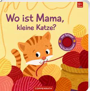 Wo ist Mama, kleine Katze? de Sabine Kraushaar