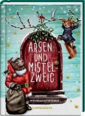 Arsen & Mistelzweig de Philine Delekta