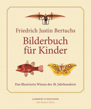 Friedrich Justin Bertuchs >Bilderbuch für Kinder< de Petra Feuerstein-Herz