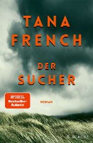 Der Sucher de Tana French