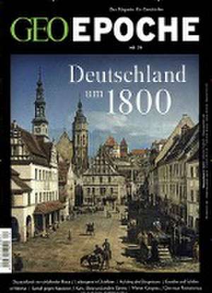 GEO Epoche 79/2016 Deutschland um 1800 de Michael Schaper