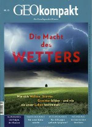 GEOkompakt / GEOkompakt 55/2018. Die Macht des Wetters de Michael Schaper