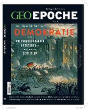 GEO Epoche 110/2021 - Demokratien - Wie sie entstehen, wie sie scheitern! de Jens Schröder