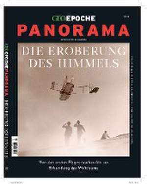 GEO Epoche PANORAMA 21/2021 Die Eroberung des Himmels de Jens Schröder