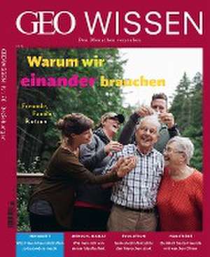 GEO Wissen 76/2022 - Warum wir einander brauchen de Jens Schröder