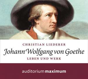 Johann Wolfgang von Goethe de Christian Liederer