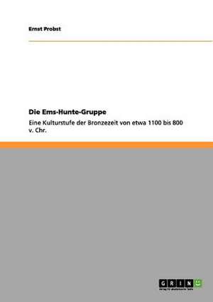 Die Ems-Hunte-Gruppe de Ernst Probst