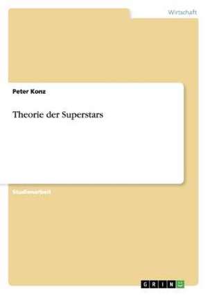 Theorie der Superstars de Peter Konz