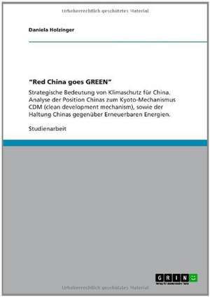 "Red China goes GREEN" de Daniela Holzinger