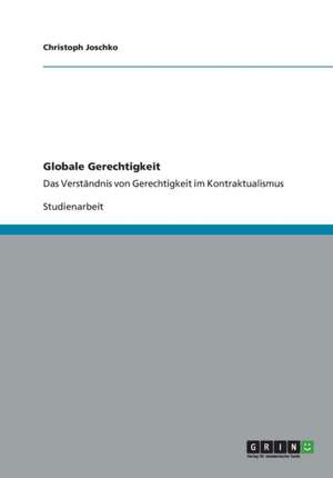 Globale Gerechtigkeit de Christoph Joschko