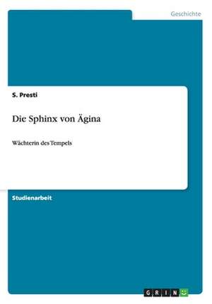 Die Sphinx von Ägina de S. Presti