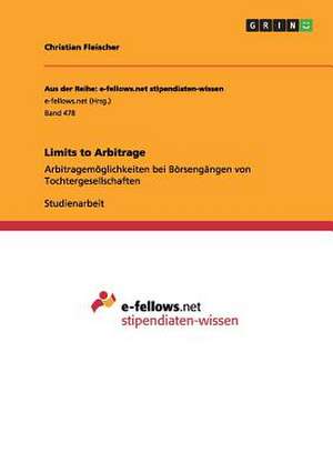 Limits to Arbitrage de Christian Fleischer