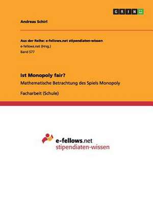 Ist Monopoly fair? de Andreas Schirl