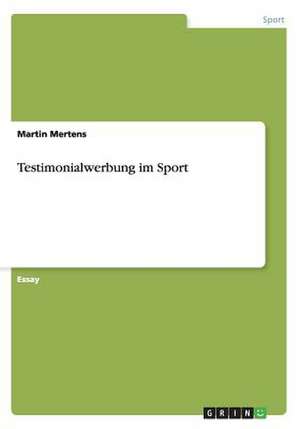 Testimonialwerbung im Sport de Martin Mertens