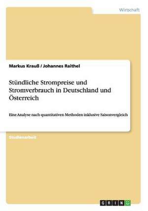 Stündliche Strompreise und Stromverbrauch in Deutschland und Österreich de Markus Krauß