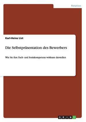 Die Selbstpräsentation des Bewerbers de Karl-Heinz List