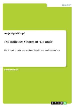 Die Rolle des Chores in "De onda" de Antje Sigrid Kropf