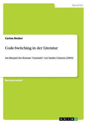 Code-Switching in der Literatur de Carina Becker