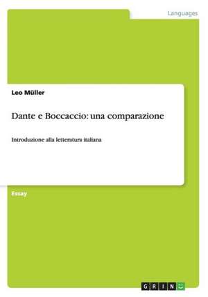 Dante e Boccaccio: una comparazione de Leo Müller