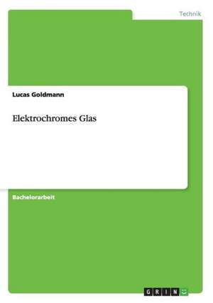 Elektrochromes Glas de Lucas Goldmann