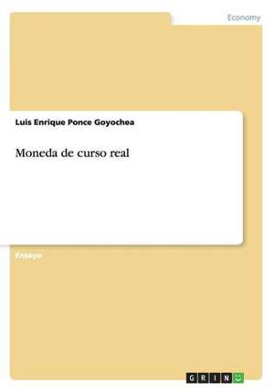 Moneda de curso real de Luis Enrique Ponce Goyochea