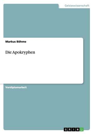 Die Apokryphen de Markus Böhme