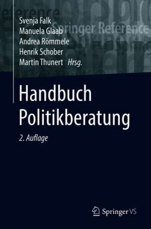 Handbuch Politikberatung de Svenja Falk